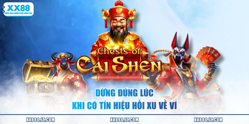 Dừng đúng lúc khi có tín hiệu hồi xu về ví