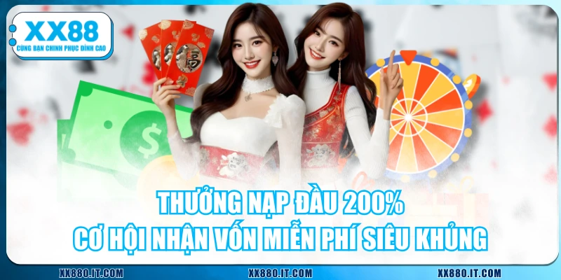 Thưởng Nạp Đầu 200%